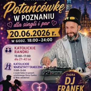 Potańcówka w Poznaniu! dla singli i par 20.06.2026