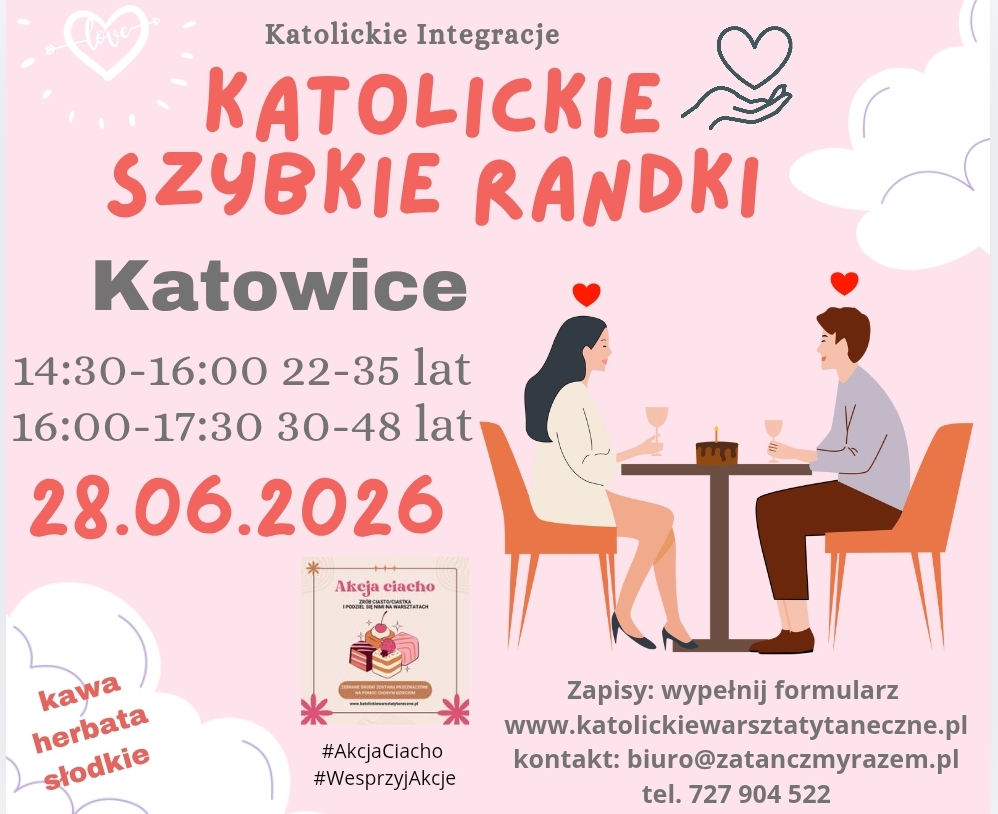 Katowice 28.06.2026 Katolickie Randki