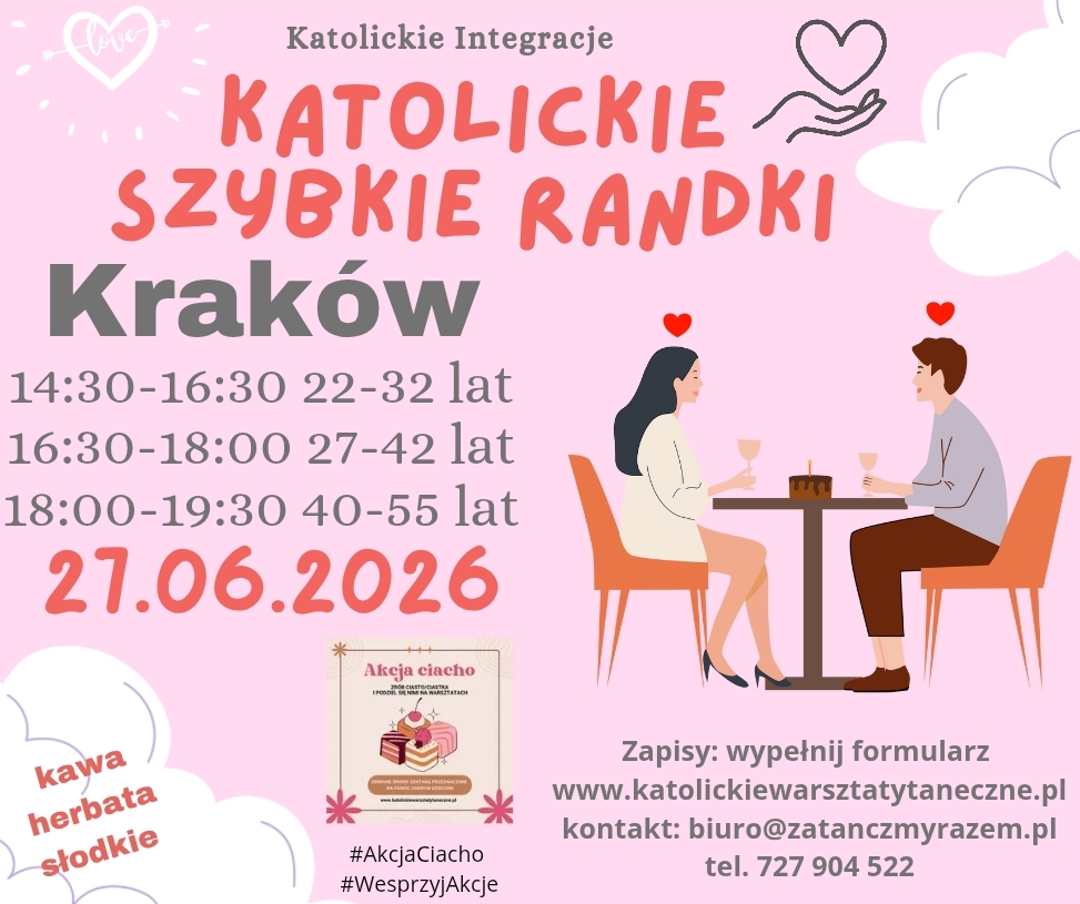 Kraków 27.06.2026 Katolickie Randki