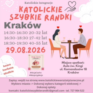 Kraków 29.08.2026 Katolickie Randki