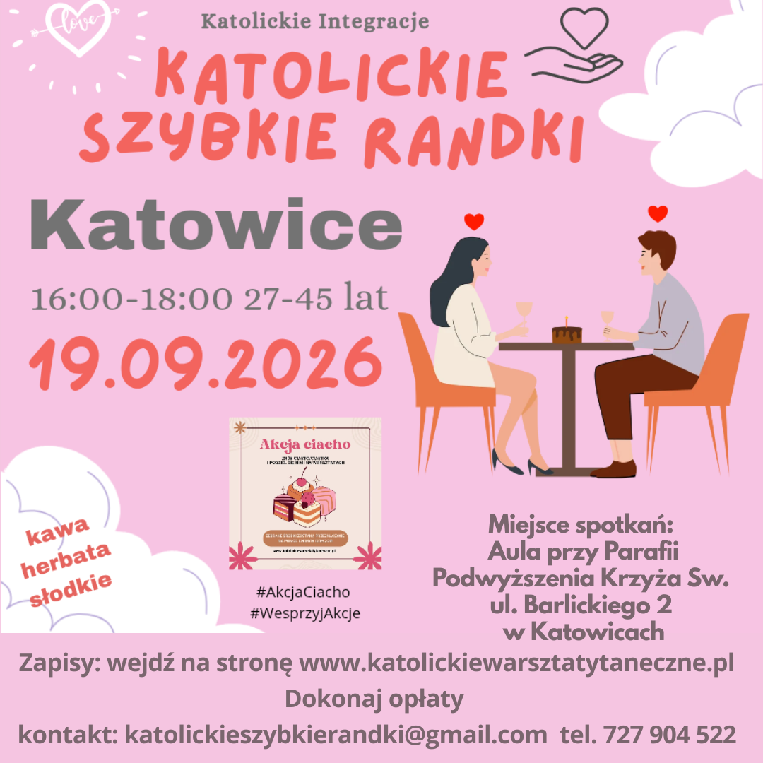 Katowice 19.09.2026 Katolickie Randki