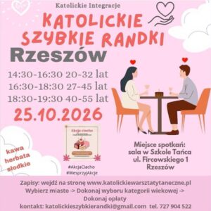Rzeszów 25.10.2026 Katolickie Randki